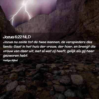 Picture 02 - Jozua 6:22 NLD - Jozua nu zeide tot de twee mannen, de verspieders - Bible Verse Picture