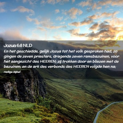 Picture 02 - Jozua 6:8 NLD - En het geschiedde, gelijk Jozua tot het volk - Bible Verse Picture