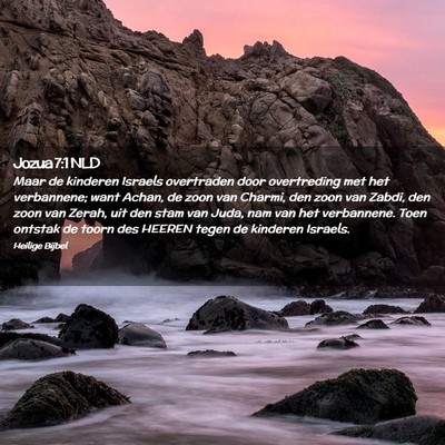 Picture 02 - Jozua 7:1 NLD - Maar de kinderen Israels overtraden door - Bible Verse Picture