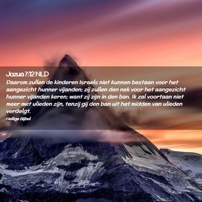 Picture 02 - Jozua 7:12 NLD - Daarom zullen de kinderen Israels niet kunnen - Bible Verse Picture