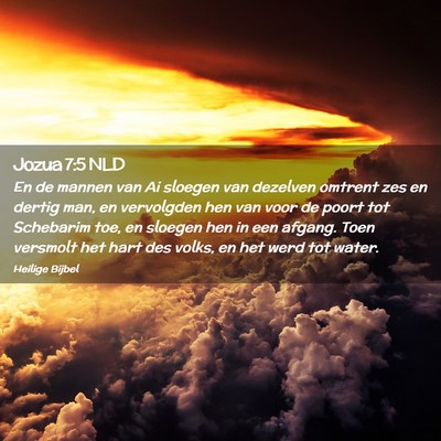 Picture 02 - Jozua 7:5 NLD - En de mannen van Ai sloegen van dezelven omtrent - Bible Verse Picture