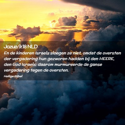 Picture 02 - Jozua 9:18 NLD - En de kinderen Israels sloegen ze niet, omdat de - Bible Verse Picture
