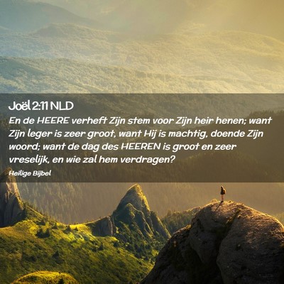 Picture 02 - Joël 2:11 NLD - En de HEERE verheft Zijn stem voor Zijn heir - Bible Verse Picture