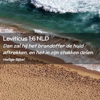 Picture 02 - Leviticus 1:6 NLD - Dan zal hij het brandoffer de huid aftrekken, en - Bible Verse Picture