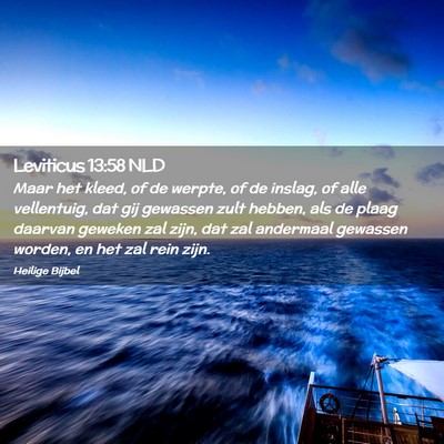 Picture 02 - Leviticus 13:58 NLD - Maar het kleed, of de werpte, of de inslag, of - Bible Verse Picture