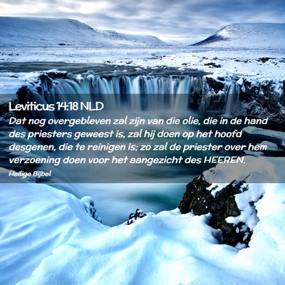 Picture 02 - Leviticus 14:18 NLD - Dat nog overgebleven zal zijn van die olie, die - Bible Verse Picture