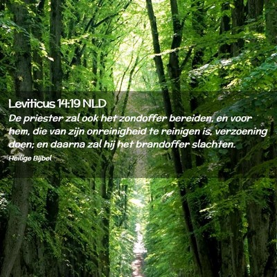 Picture 02 - Leviticus 14:19 NLD - De priester zal ook het zondoffer bereiden, en - Bible Verse Picture