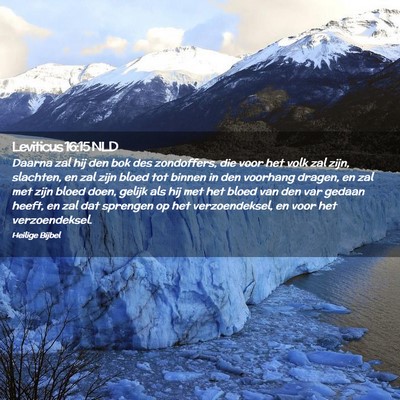 Picture 02 - Leviticus 16:15 NLD - Daarna zal hij den bok des zondoffers, die voor - Bible Verse Picture