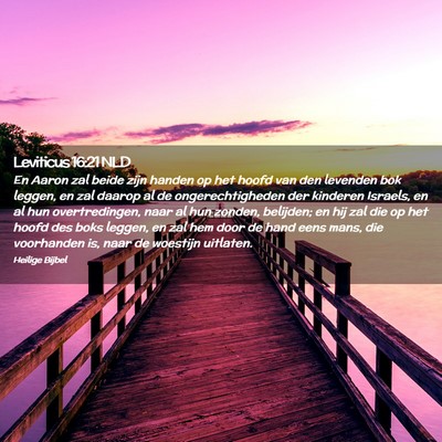 Picture 02 - Leviticus 16:21 NLD - En Aaron zal beide zijn handen op het hoofd van - Bible Verse Picture