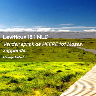 Picture 02 - Leviticus 18:1 NLD - Verder sprak de HEERE tot Mozes, - Bible Verse Picture