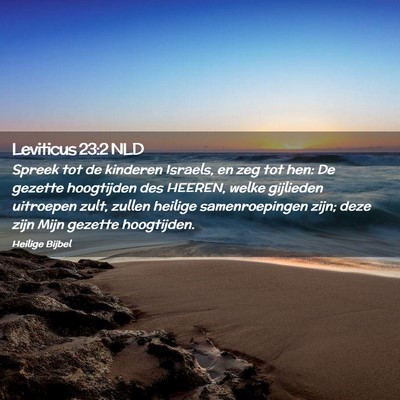 Picture 02 - Leviticus 23:2 NLD - Spreek tot de kinderen Israels, en zeg tot hen: - Bible Verse Picture