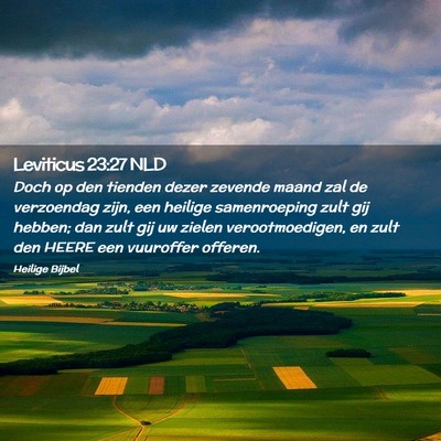 Picture 02 - Leviticus 23:27 NLD - Doch op den tienden dezer zevende maand zal de - Bible Verse Picture
