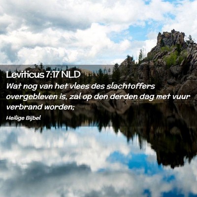 Picture 02 - Leviticus 7:17 NLD - Wat nog van het vlees des slachtoffers - Bible Verse Picture