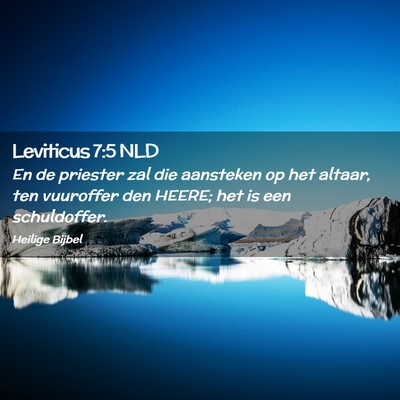 Picture 02 - Leviticus 7:5 NLD - En de priester zal die aansteken op het altaar, - Bible Verse Picture