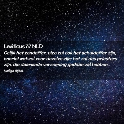 Picture 02 - Leviticus 7:7 NLD - Gelijk het zondoffer, alzo zal ook het - Bible Verse Picture