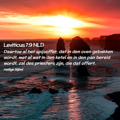 Picture 02 - Leviticus 7:9 NLD - Daartoe al het spijsoffer, dat in den oven - Bible Verse Picture
