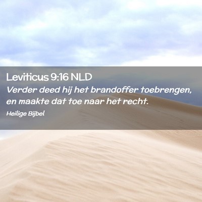 Picture 02 - Leviticus 9:16 NLD - Verder deed hij het brandoffer toebrengen, en - Bible Verse Picture