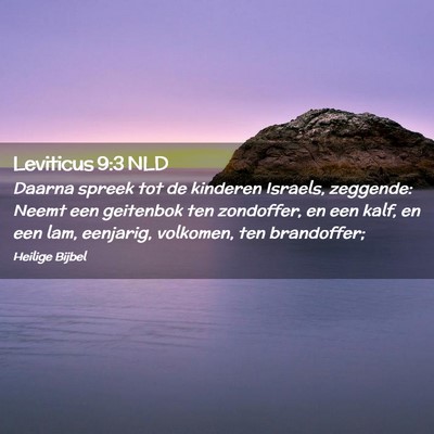 Picture 02 - Leviticus 9:3 NLD - Daarna spreek tot de kinderen Israels, zeggende: - Bible Verse Picture