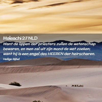 Picture 02 - Maleachi 2:7 NLD - Want de lippen der priesters zullen de wetenschap - Bible Verse Picture