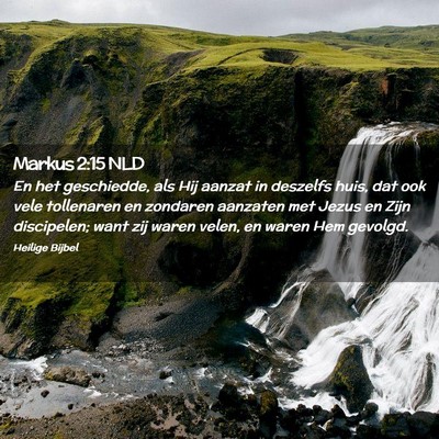 Picture 02 - Markus 2:15 NLD - En het geschiedde, als Hij aanzat in deszelfs - Bible Verse Picture