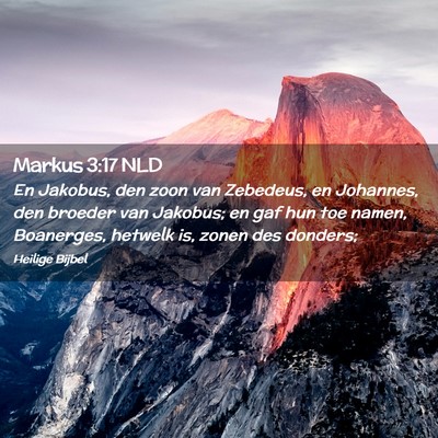 Picture 02 - Markus 3:17 NLD - En Jakobus, den zoon van Zebedeus, en Johannes, - Bible Verse Picture