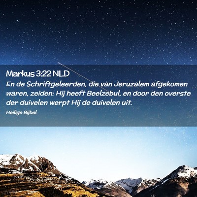 Picture 02 - Markus 3:22 NLD - En de Schriftgeleerden, die van Jeruzalem - Bible Verse Picture