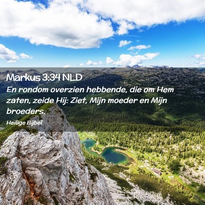 Picture 02 - Markus 3:34 NLD - En rondom overzien hebbende, die om Hem zaten, - Bible Verse Picture