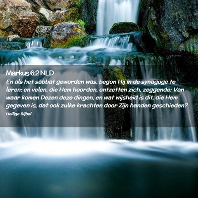 Picture 02 - Markus 6:2 NLD - En als het sabbat geworden was, begon Hij in de - Bible Verse Picture