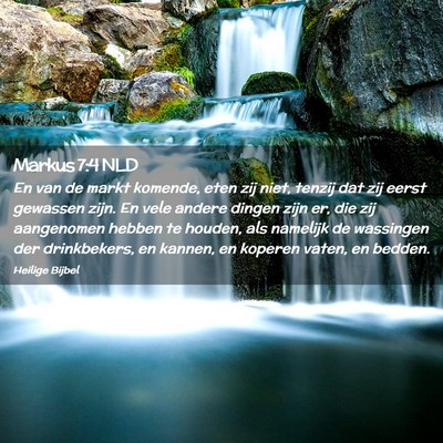 Picture 02 - Markus 7:4 NLD - En van de markt komende, eten zij niet, tenzij - Bible Verse Picture