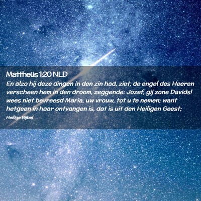 Picture 02 - Mattheüs 1:20 NLD - En alzo hij deze dingen in den zin had, ziet, de - Bible Verse Picture