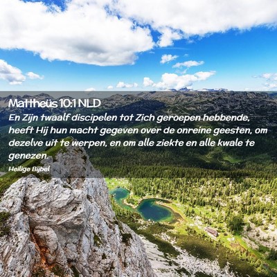 Picture 02 - Mattheüs 10:1 NLD - En Zijn twaalf discipelen tot Zich geroepen - Bible Verse Picture