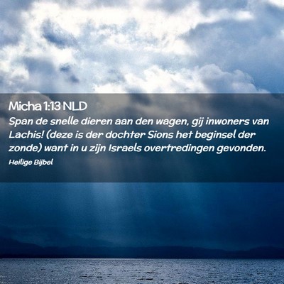 Picture 02 - Micha 1:13 NLD - Span de snelle dieren aan den wagen, gij inwoners - Bible Verse Picture