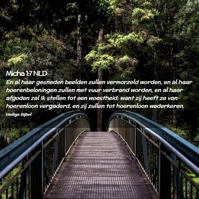 Picture 02 - Micha 1:7 NLD - En al haar gesneden beelden zullen vermorzeld - Bible Verse Picture