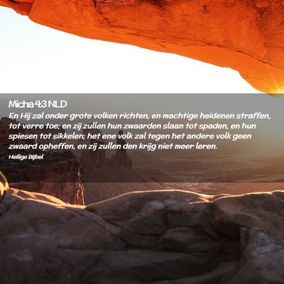 Picture 02 - Micha 4:3 NLD - En Hij zal onder grote volken richten, en - Bible Verse Picture