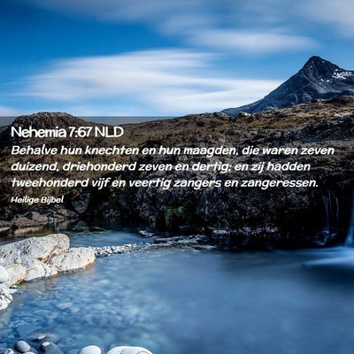 Picture 02 - Nehemia 7:67 NLD - Behalve hun knechten en hun maagden, die waren - Bible Verse Picture