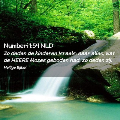 Picture 02 - Numberi 1:54 NLD - Zo deden de kinderen Israels; naar alles, wat de - Bible Verse Picture