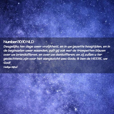 Picture 02 - Numberi 10:10 NLD - Desgelijks ten dage uwer vrolijkheid, en in uw - Bible Verse Picture