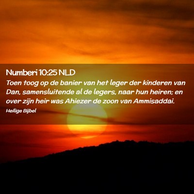Picture 02 - Numberi 10:25 NLD - Toen toog op de banier van het leger der kinderen - Bible Verse Picture