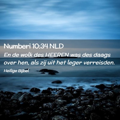 Picture 02 - Numberi 10:34 NLD - En de wolk des HEEREN was des daags over hen, als - Bible Verse Picture