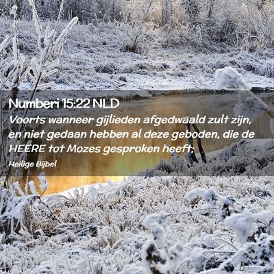 Picture 02 - Numberi 15:22 NLD - Voorts wanneer gijlieden afgedwaald zult zijn, en - Bible Verse Picture
