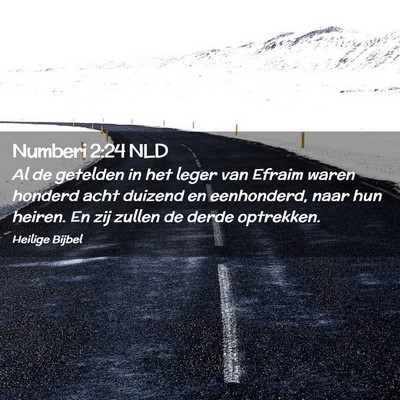 Picture 02 - Numberi 2:24 NLD - Al de getelden in het leger van Efraim waren - Bible Verse Picture