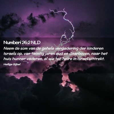 Picture 02 - Numberi 26:2 NLD - Neem de som van de gehele vergadering der - Bible Verse Picture