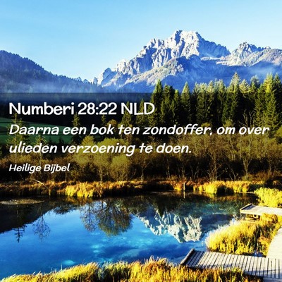 Picture 02 - Numberi 28:22 NLD - Daarna een bok ten zondoffer, om over ulieden - Bible Verse Picture