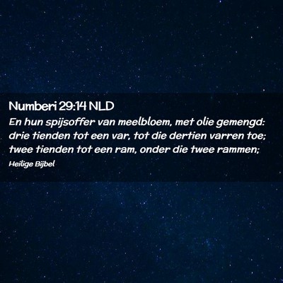 Picture 02 - Numberi 29:14 NLD - En hun spijsoffer van meelbloem, met olie - Bible Verse Picture