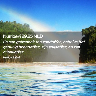 Picture 02 - Numberi 29:25 NLD - En een geitenbok ten zondoffer; behalve het - Bible Verse Picture