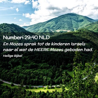 Picture 02 - Numberi 29:40 NLD - En Mozes sprak tot de kinderen Israels naar al - Bible Verse Picture