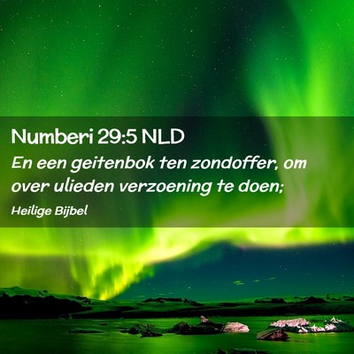 Picture 02 - Numberi 29:5 NLD - En een geitenbok ten zondoffer, om over ulieden - Bible Verse Picture