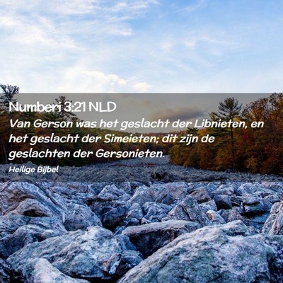 Picture 02 - Numberi 3:21 NLD - Van Gerson was het geslacht der Libnieten, en het - Bible Verse Picture