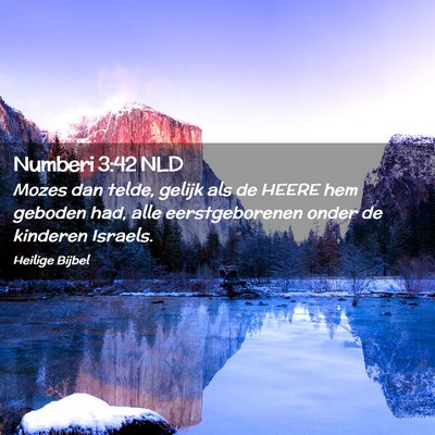 Picture 02 - Numberi 3:42 NLD - Mozes dan telde, gelijk als de HEERE hem geboden - Bible Verse Picture