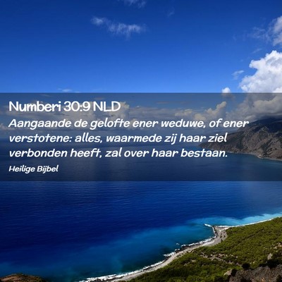 Picture 02 - Numberi 30:9 NLD - Aangaande de gelofte ener weduwe, of ener - Bible Verse Picture